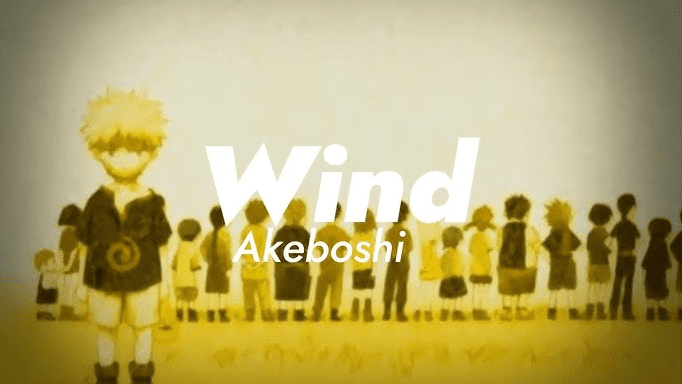 Lirik Lagu Wind - Akeboshi