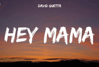 Lirik Lagu Hey Mama